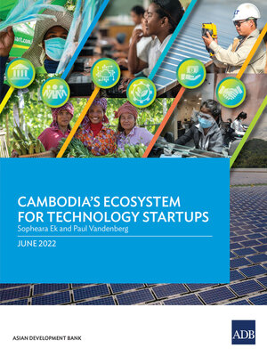 cover image of Cambodia's Ecosystem for Technology Startups